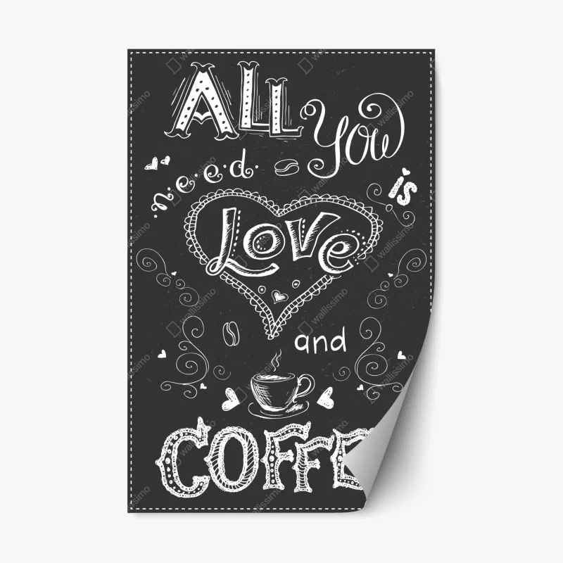 Naklejka repozycjonowalna wszystko, czego potrzebujesz, to miłość i kawa